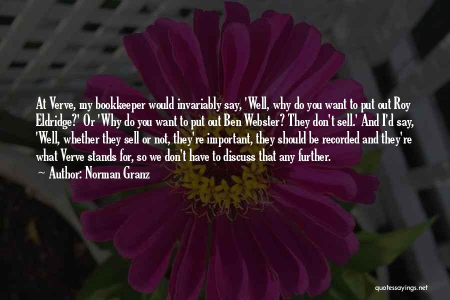 Stnusa Quotes By Norman Granz