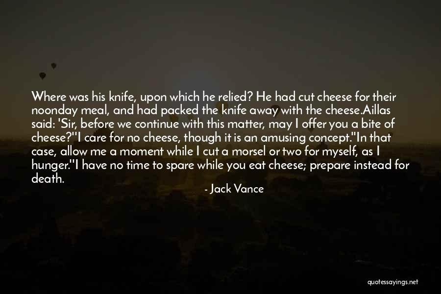Sto Posto Bend Quotes By Jack Vance Sto Posto Bend Quotes By Jack Vance