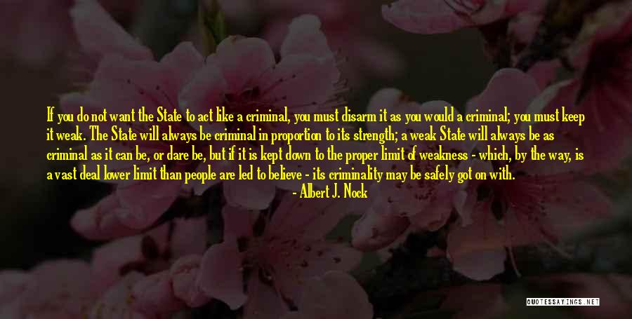 Stoarce Creiere Quotes By Albert J. Nock Stoarce Creiere Quotes By Albert J. Nock