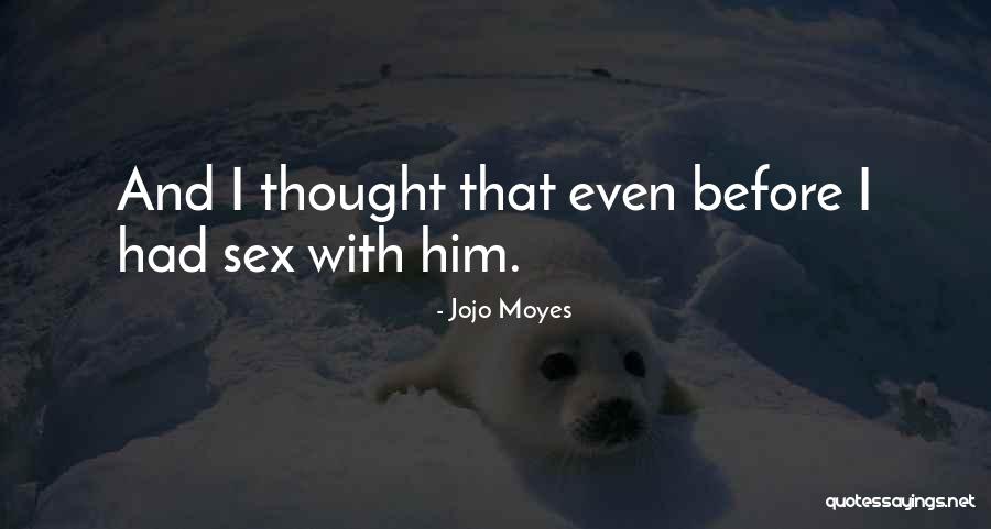 Stoats As Pets Quotes By Jojo Moyes Stoats As Pets Quotes By Jojo Moyes
