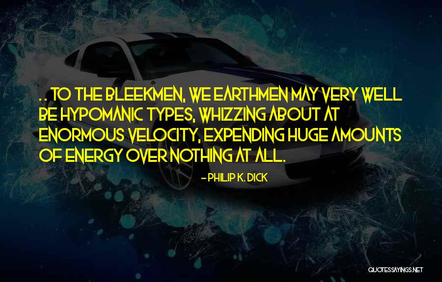 Stoats Ferrets Quotes By Philip K. Dick Stoats Ferrets Quotes By Philip K. Dick