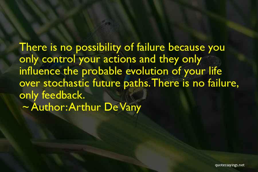Stochastic Quotes By Arthur De Vany