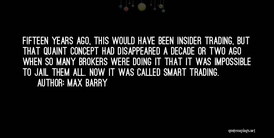 Stock Brokers Quotes By Max Barry