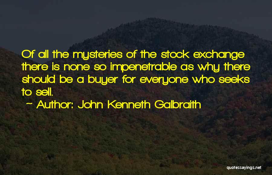 Stock Exchange Quotes By John Kenneth Galbraith