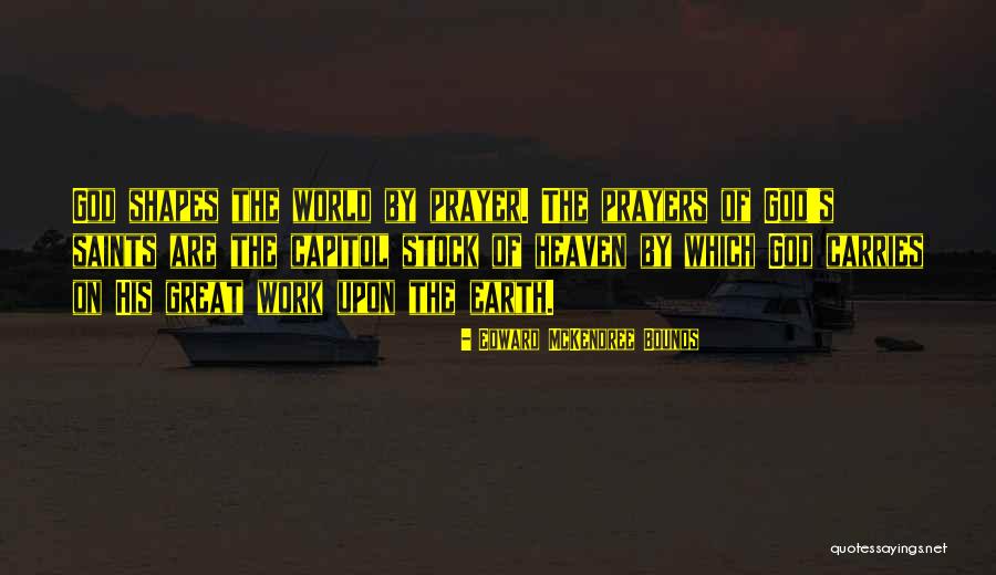 Stock God Quotes By Edward McKendree Bounds Stock God Quotes By Edward McKendree Bounds