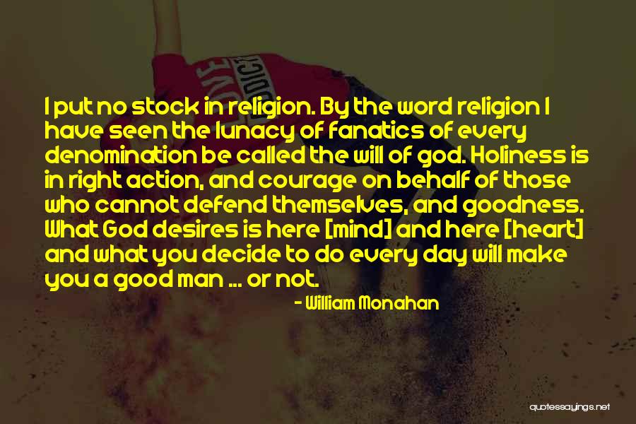 Stock God Quotes By William Monahan Stock God Quotes By William Monahan