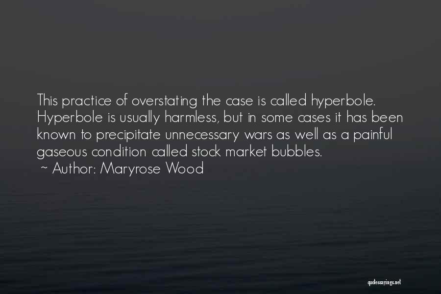 Stock Market Bubbles Quotes By Maryrose Wood
