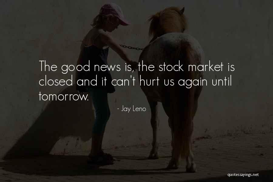 Stock Market Investing Quotes By Jay Leno