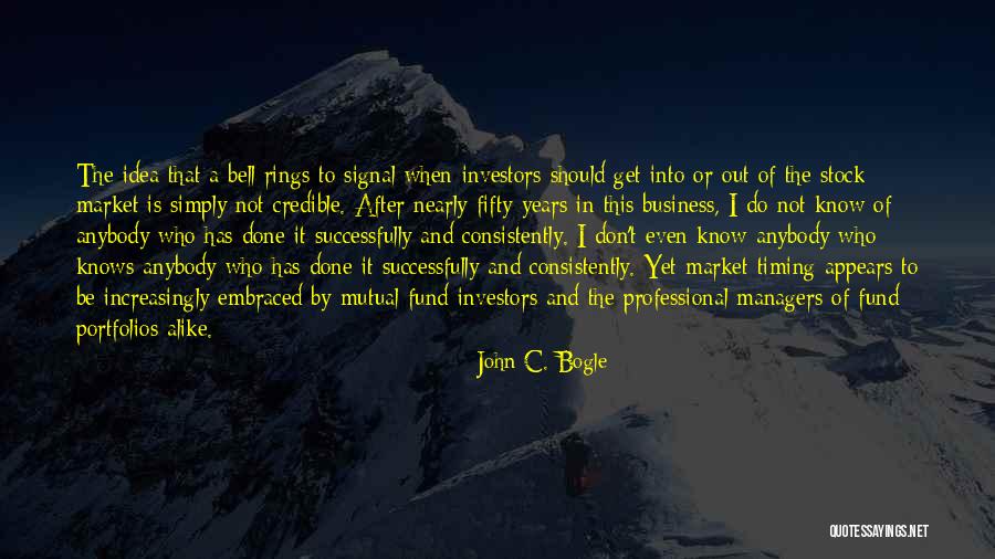 Stock Market Investing Quotes By John C. Bogle