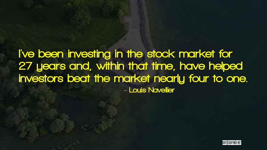 Stock Market Investing Quotes By Louis Navellier