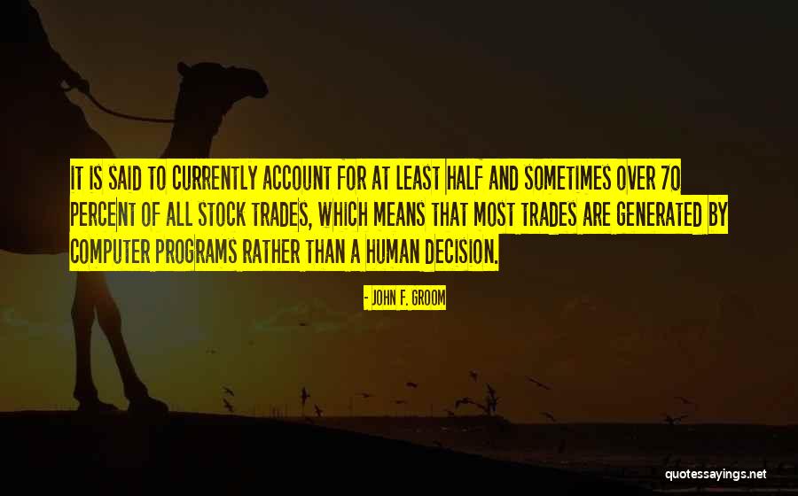 Stock Over Quotes By John F. Groom Stock Over Quotes By John F. Groom
