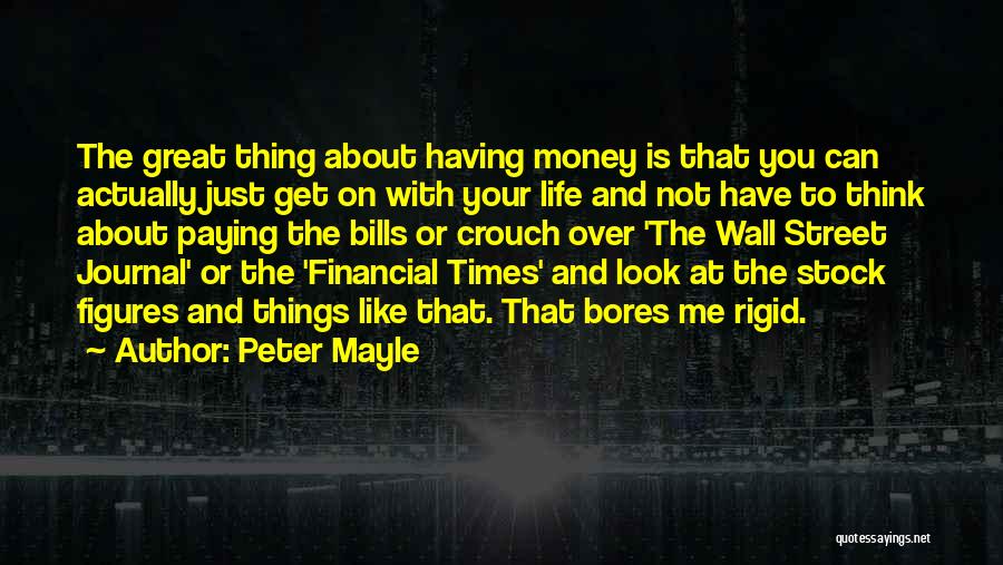 Stock Over Quotes By Peter Mayle