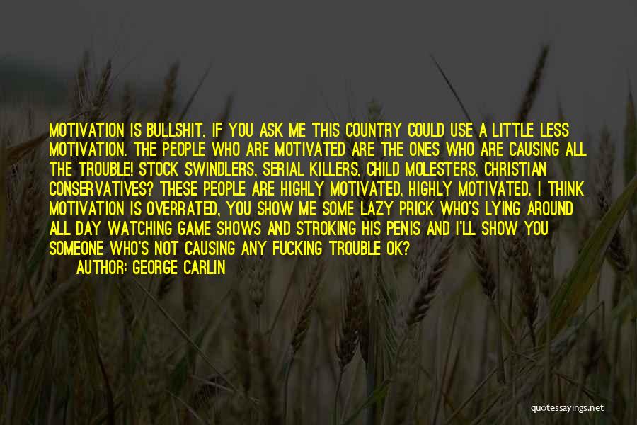 Stock Show Quotes By George Carlin