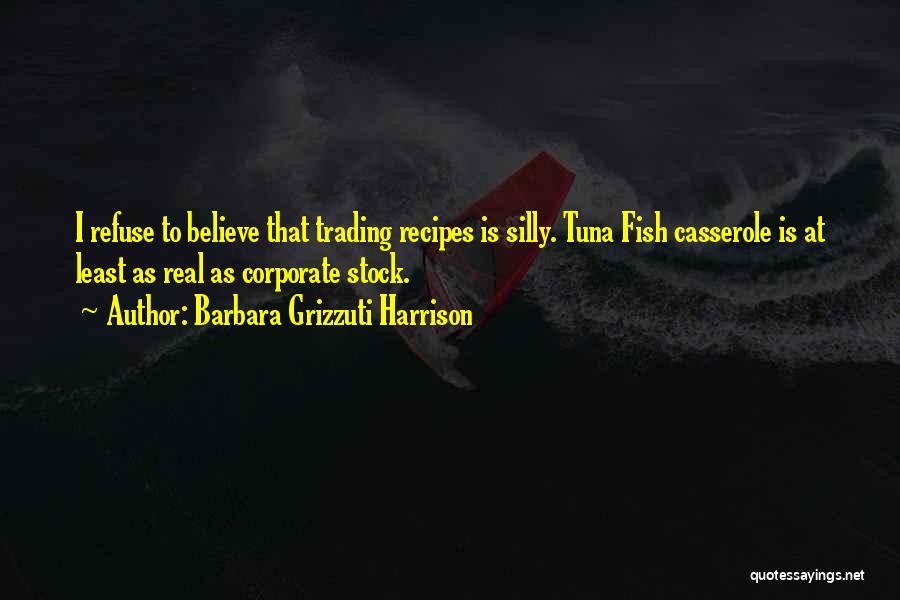Stock Trading Quotes By Barbara Grizzuti Harrison