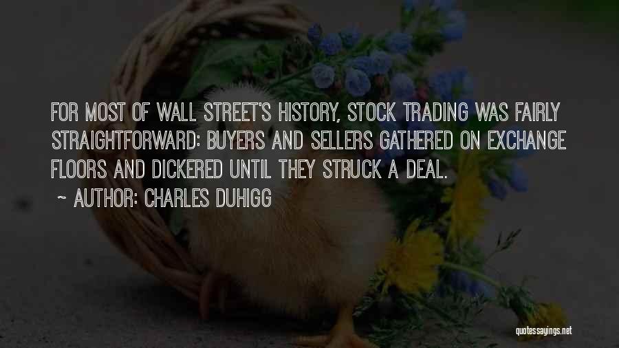 Stock Trading Quotes By Charles Duhigg