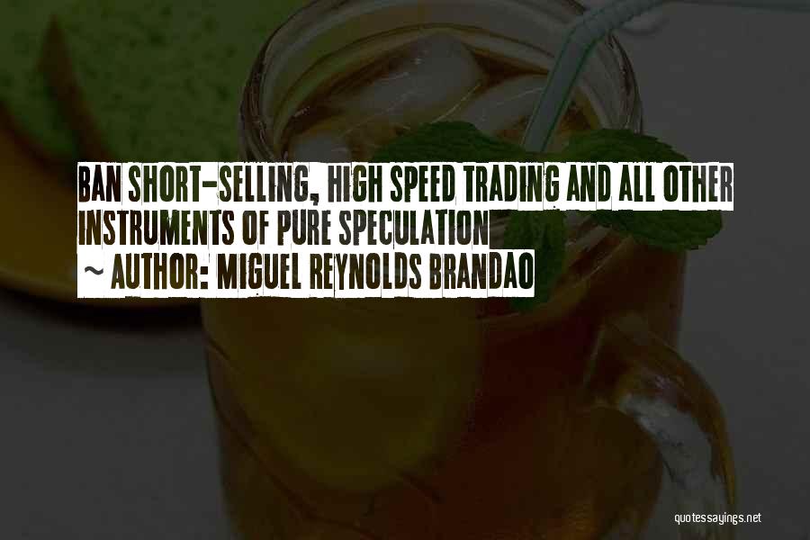 Stock Trading Quotes By Miguel Reynolds Brandao