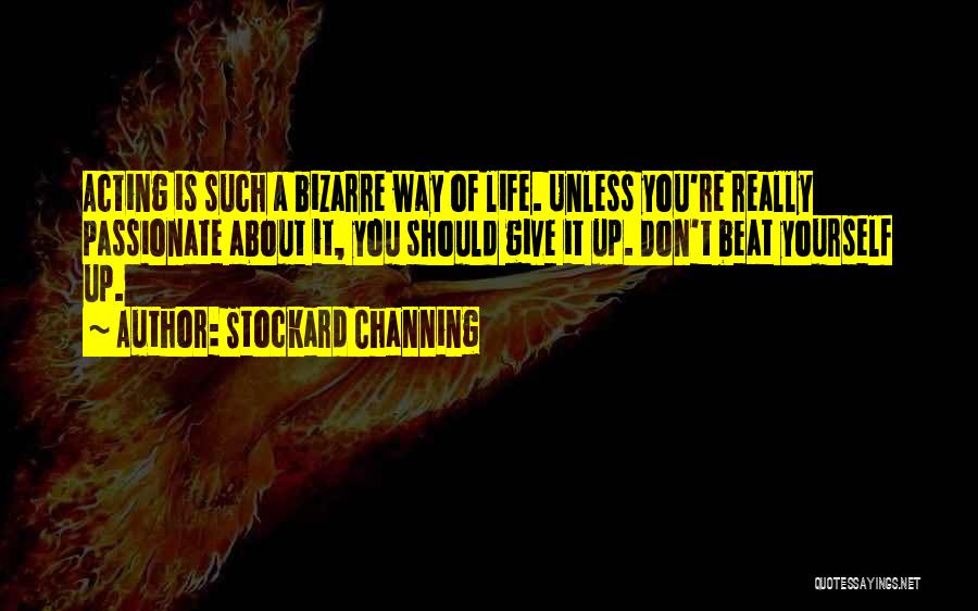 Stockard Channing Quotes 2061056