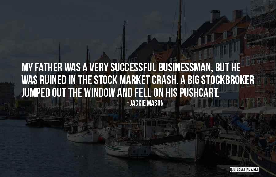Stockbroker Quotes By Jackie Mason Stockbroker Quotes By Jackie Mason