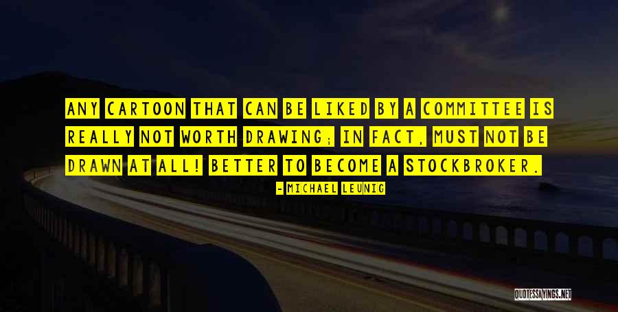 Stockbroker Quotes By Michael Leunig Stockbroker Quotes By Michael Leunig