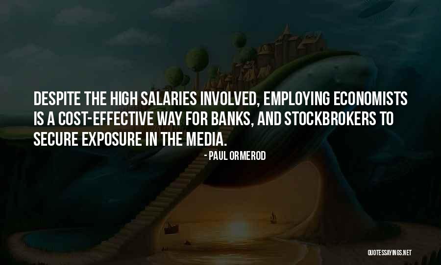 Stockbrokers Best Quotes By Paul Ormerod
