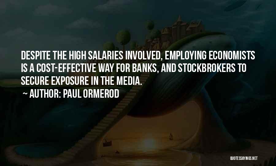 Stockbrokers Quotes By Paul Ormerod