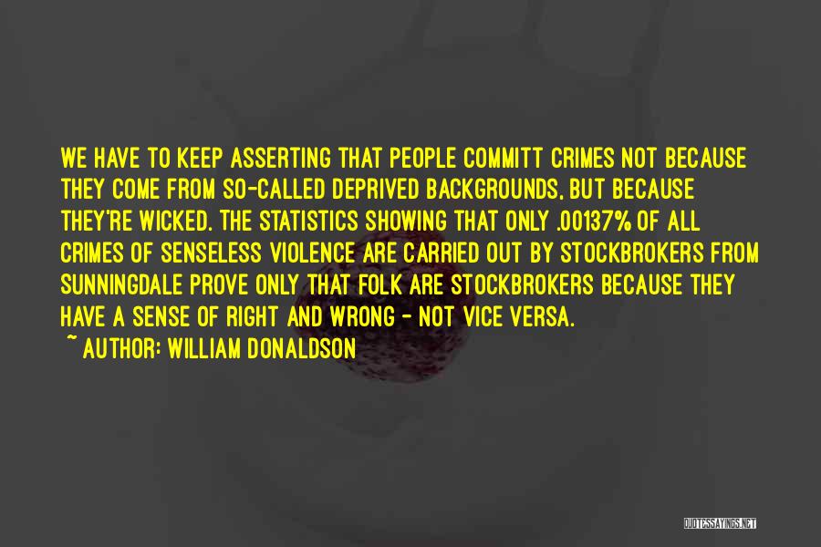 Stockbrokers Quotes By William Donaldson