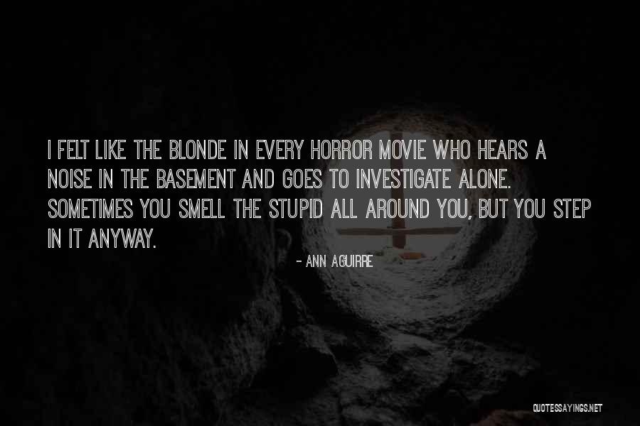 Stockfisch Robert Quotes By Ann Aguirre Stockfisch Robert Quotes By Ann Aguirre