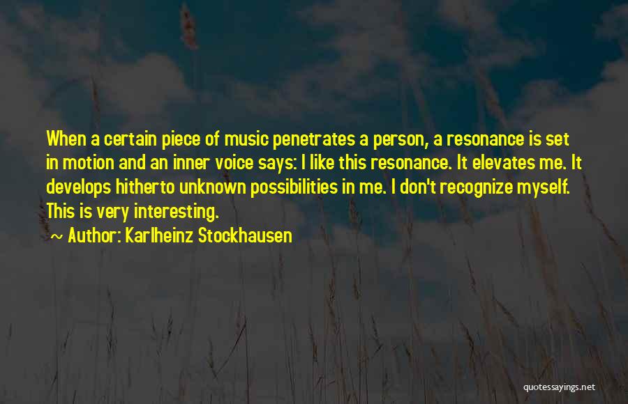 Stockhausen Quotes By Karlheinz Stockhausen