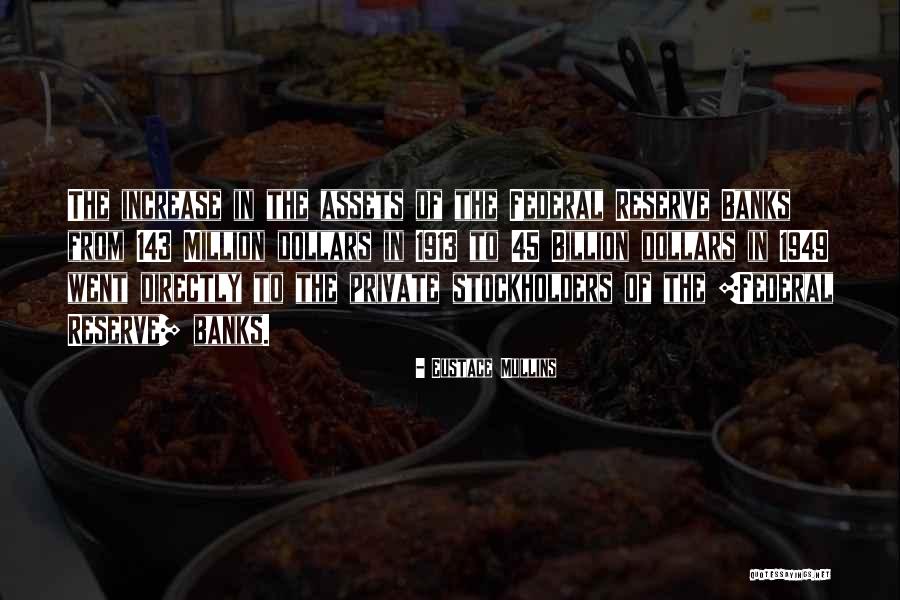 Stockholders Quotes By Eustace Mullins Stockholders Quotes By Eustace Mullins
