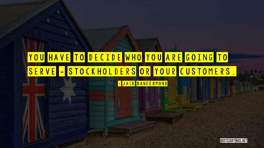 Stockholders Quotes By Jack Dangermond Stockholders Quotes By Jack Dangermond
