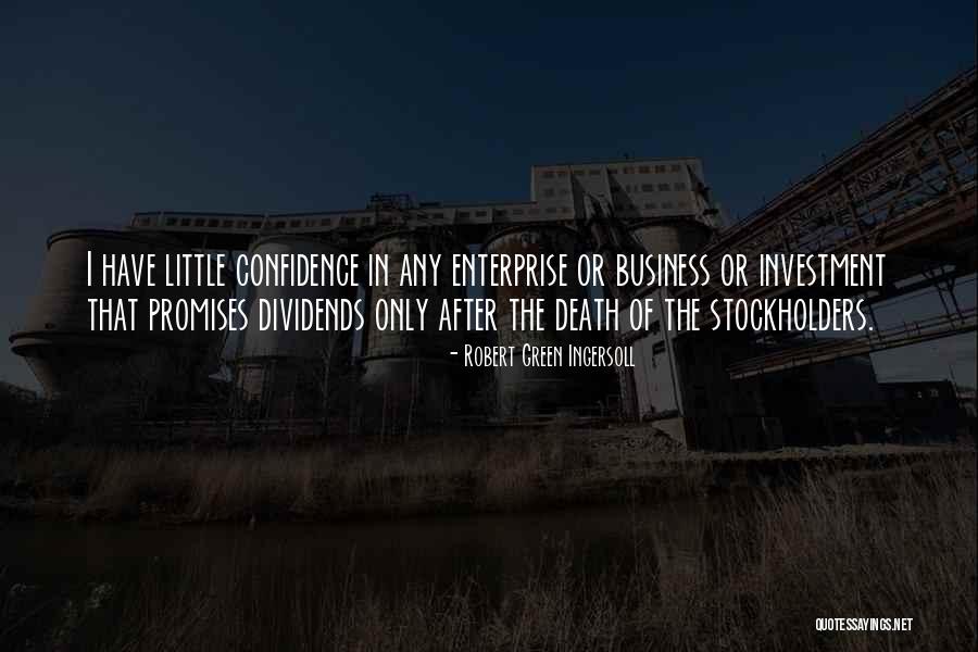Stockholders Quotes By Robert Green Ingersoll Stockholders Quotes By Robert Green Ingersoll