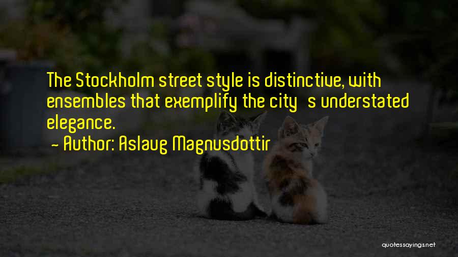 Stockholm Quotes By Aslaug Magnusdottir