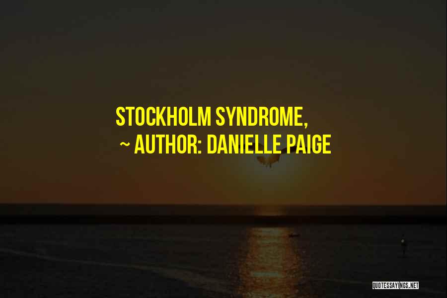 Stockholm Syndrome Quotes By Danielle Paige