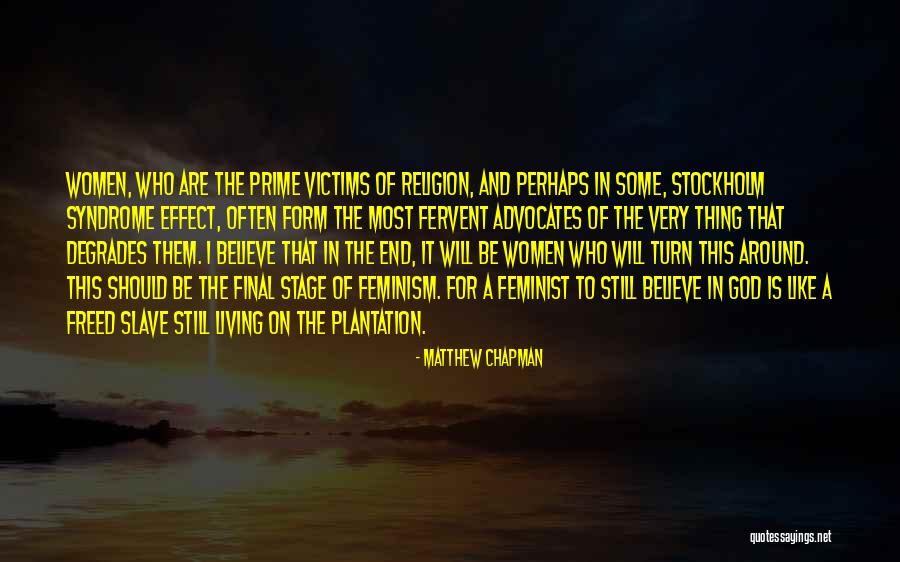 Stockholm Syndrome Quotes By Matthew Chapman