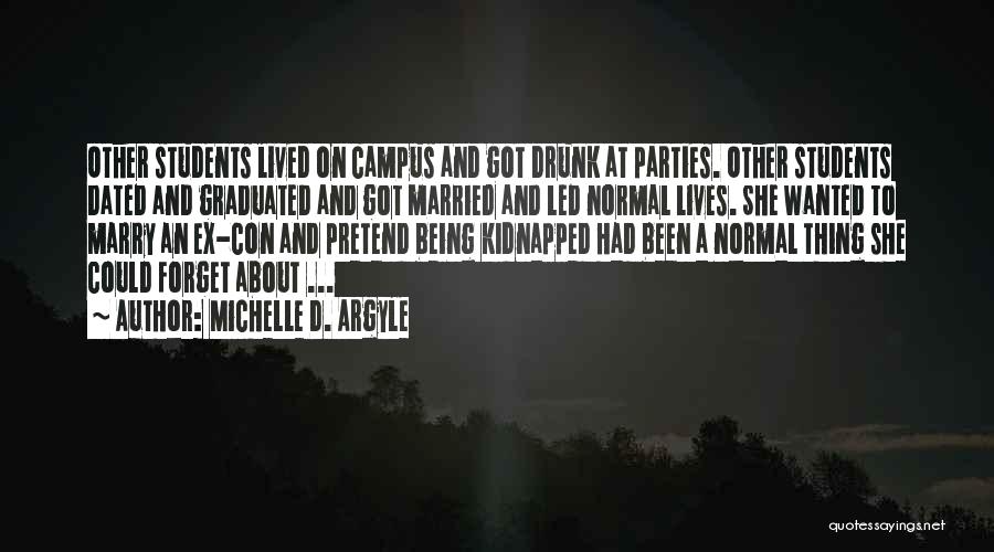 Stockholm Syndrome Quotes By Michelle D. Argyle Stockholm Syndrome Quotes By Michelle D. Argyle