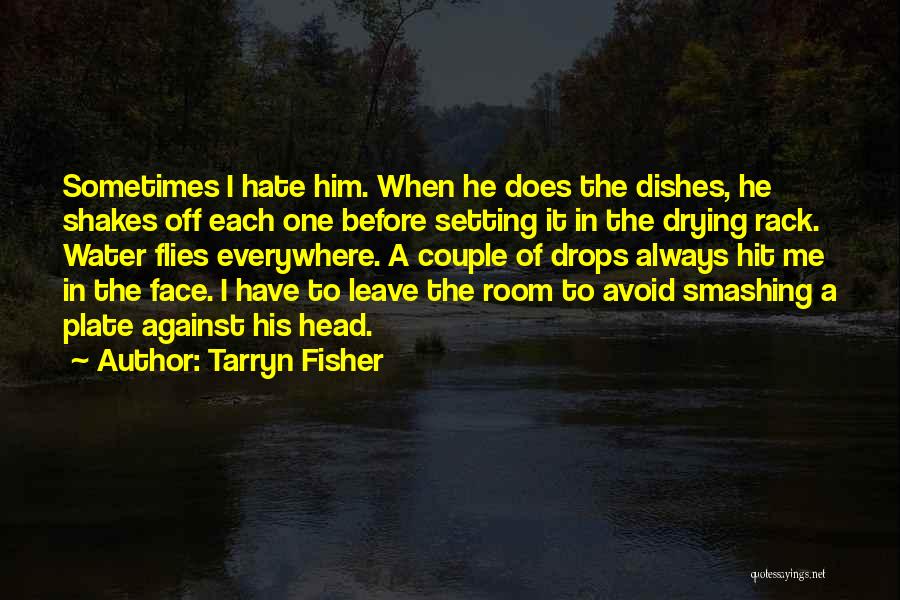 Stockholm Syndrome Quotes By Tarryn Fisher