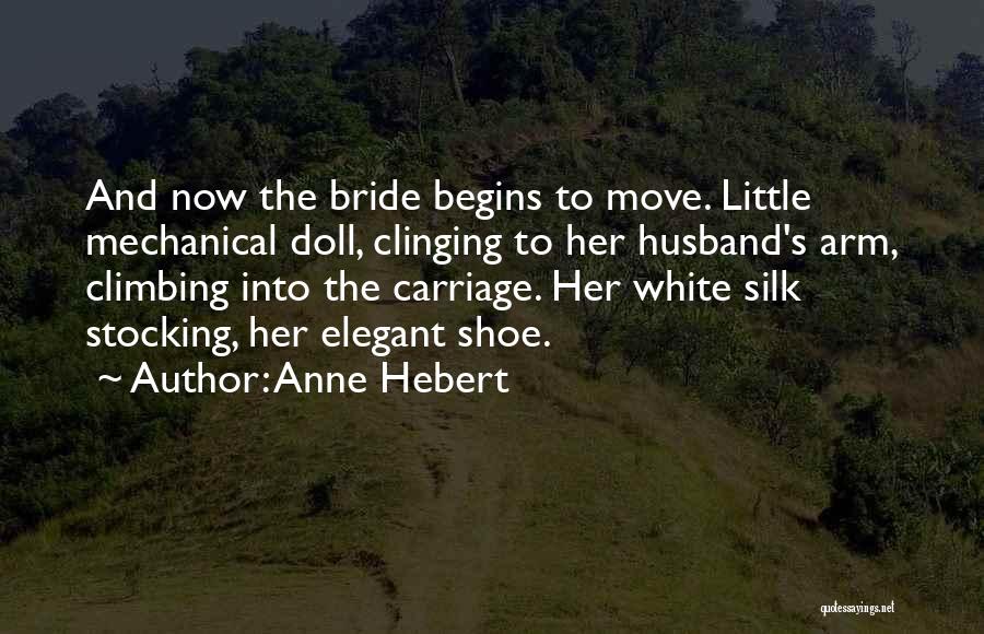 Stocking Quotes By Anne Hebert