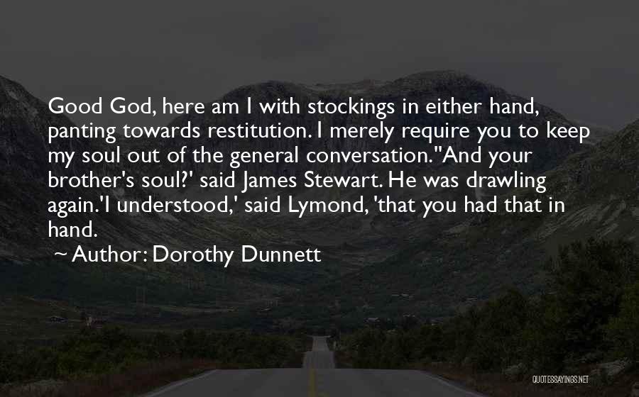 Stockings Quotes By Dorothy Dunnett