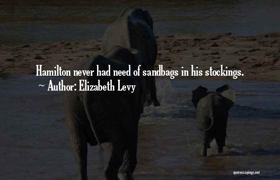 Stockings Quotes By Elizabeth Levy