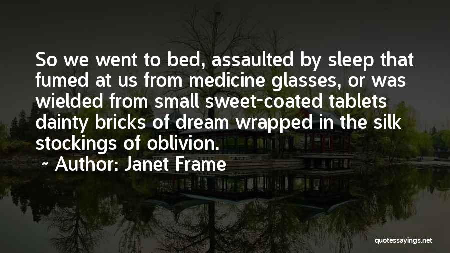Stockings Quotes By Janet Frame