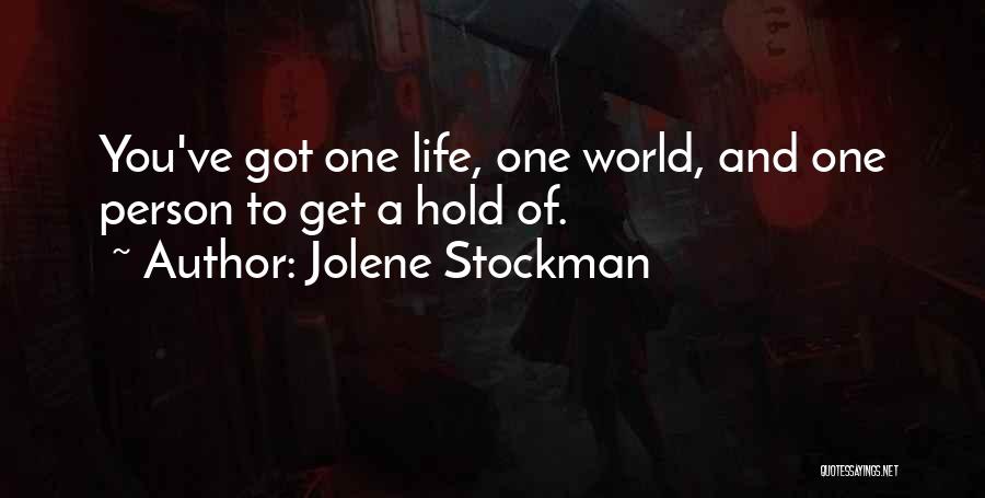 Stockman Quotes By Jolene Stockman