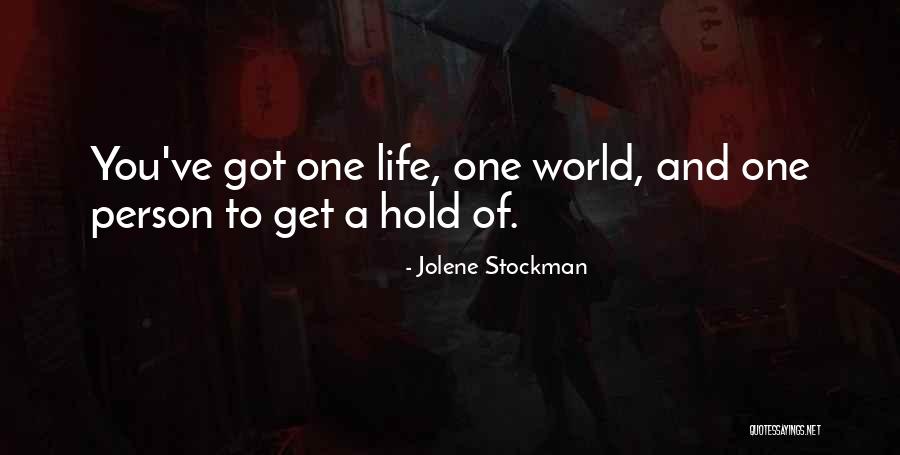 Stockman Quotes By Jolene Stockman