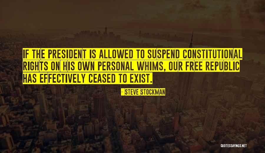 Stockman Quotes By Steve Stockman Stockman Quotes By Steve Stockman