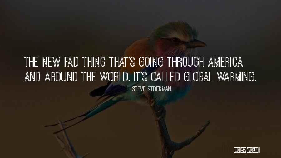 Stockman Quotes By Steve Stockman Stockman Quotes By Steve Stockman