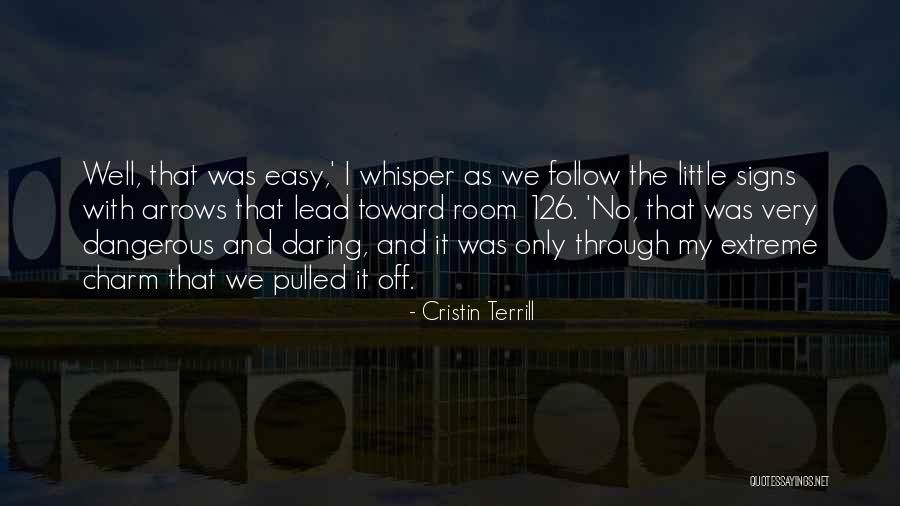 Stockpiles Rooms Quotes By Cristin Terrill Stockpiles Rooms Quotes By Cristin Terrill