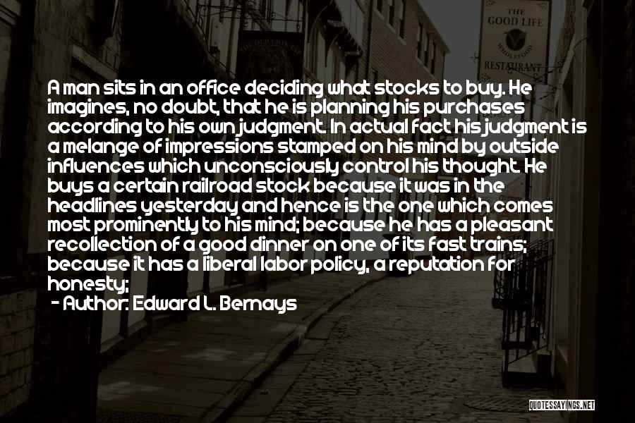 Stocks And Shares Quotes By Edward L. Bernays
