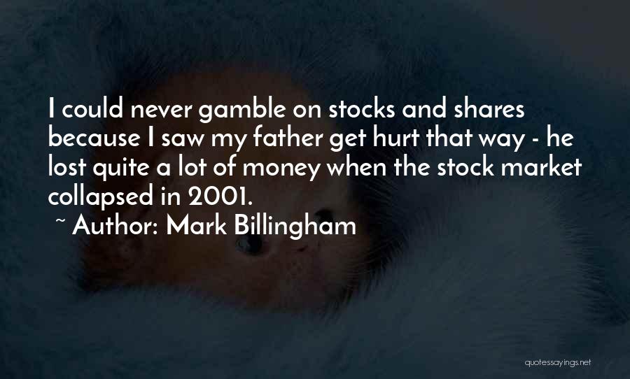 Stocks And Shares Quotes By Mark Billingham