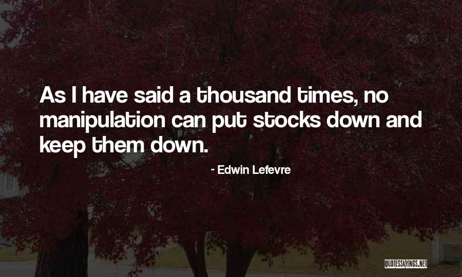 Stocks Quotes By Edwin Lefevre Stocks Quotes By Edwin Lefevre