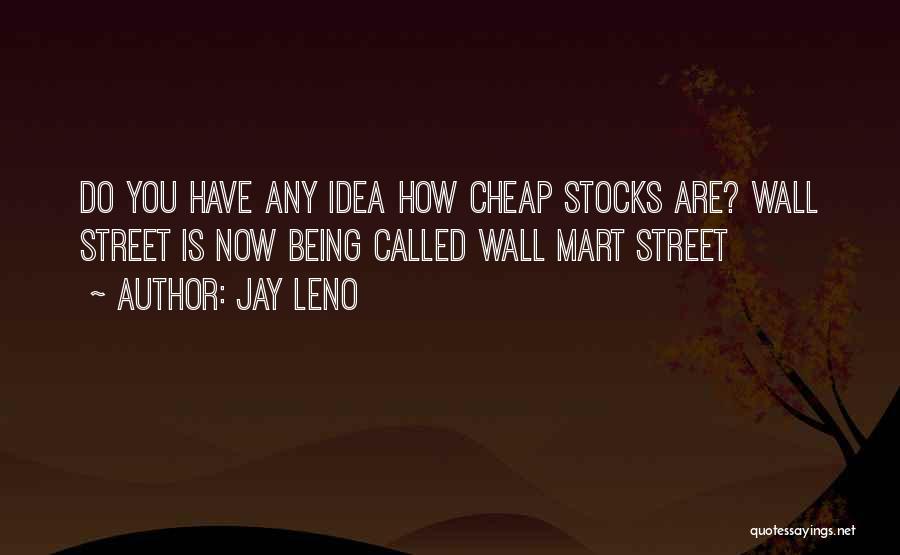 Stocks Quotes By Jay Leno