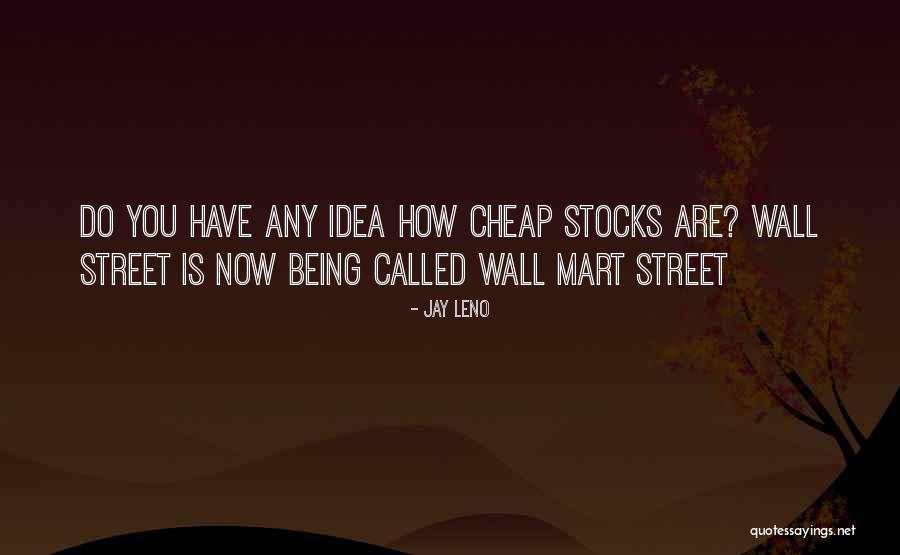 Stocks Quotes By Jay Leno